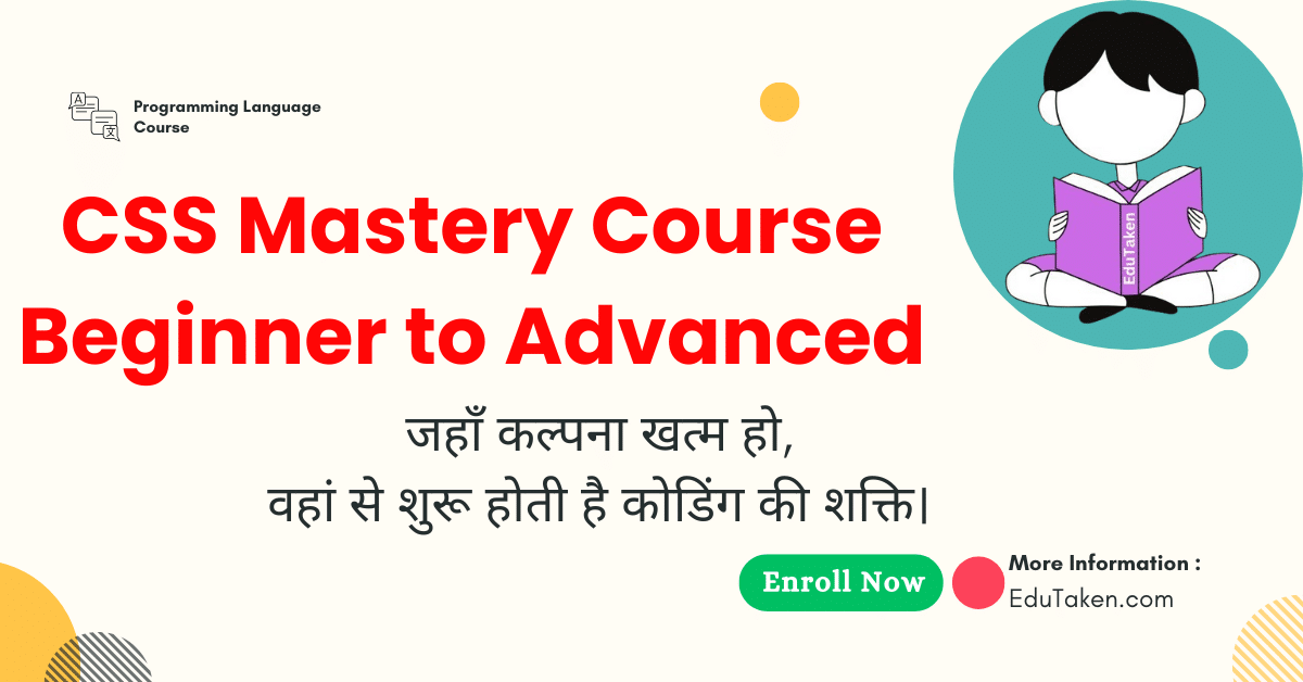 CSS Mastery Course – Beginner to Advanced