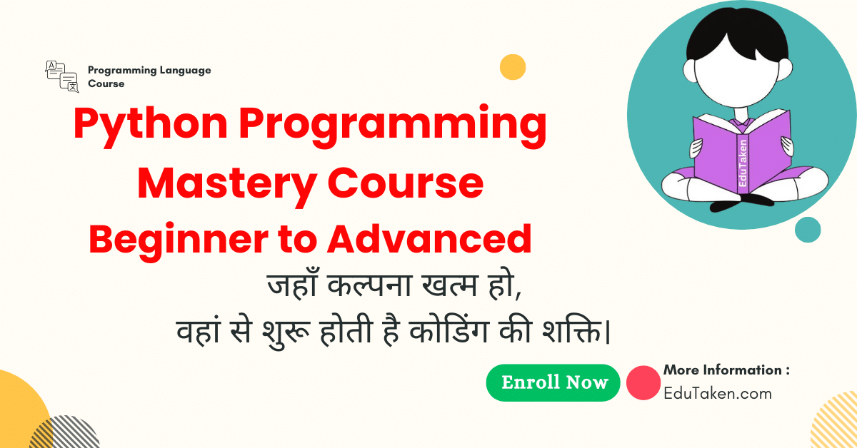 Python Programming Mastery Course – Beginner to Advanced