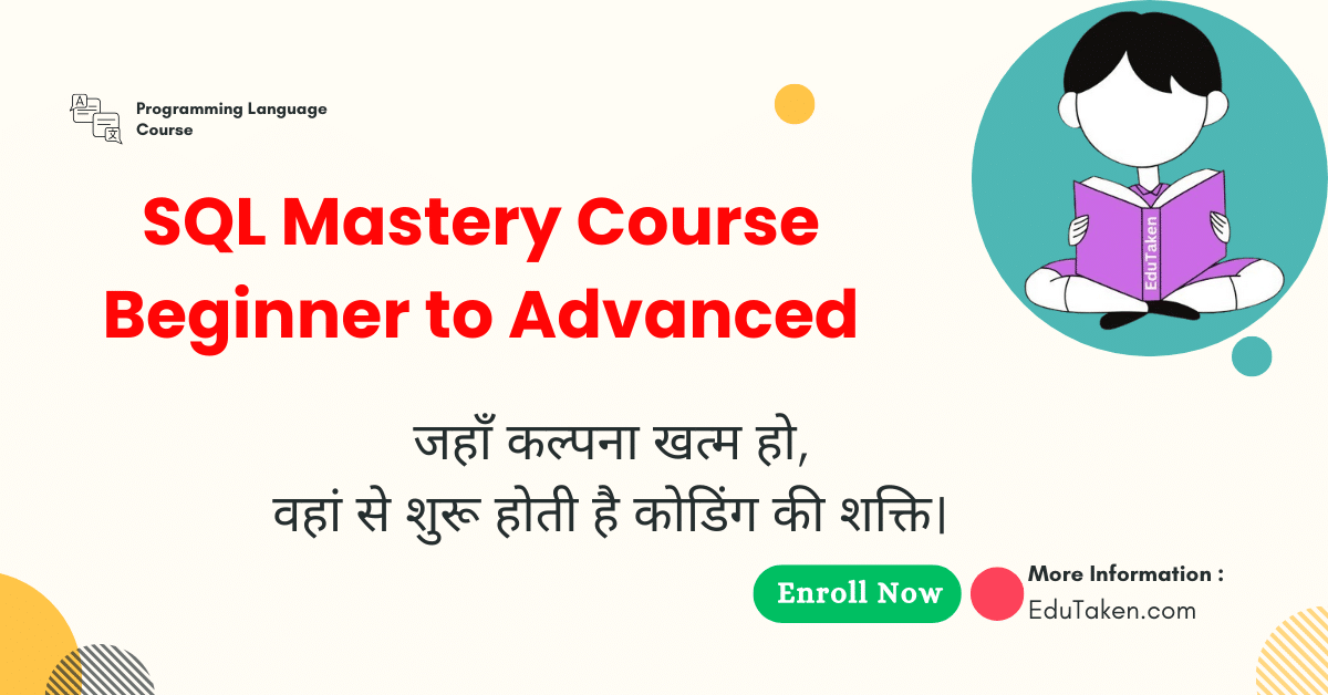 SQL Mastery Course – Beginner to Advanced